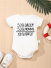 "50% DADDY 50% MOMMY 100% PERFECT" Letter Print Baby Romper